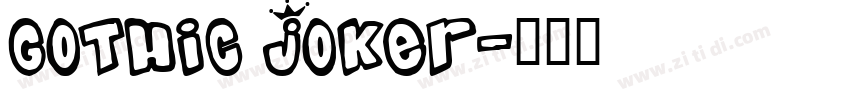 Gothic Joker字体转换